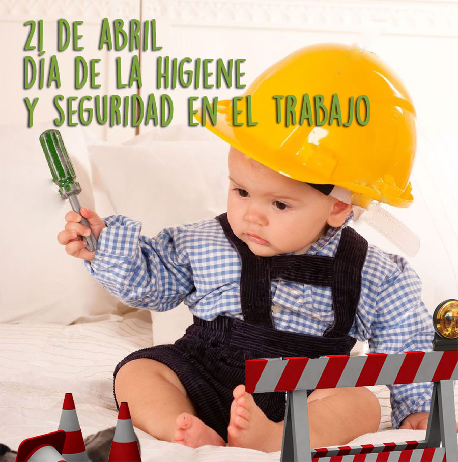 21 de Abril – Día Nacional de la Higiene y Seguridad en el Trabajo ...